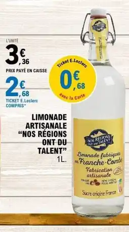 E.Leclerc NOS RÉGIONS ONT DU TALENT Limonade artisanale offre