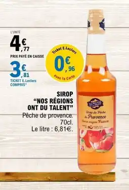 E.Leclerc NOS RÉGIONS ONT DU TALENT Sirop offre