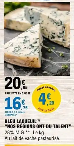 E.Leclerc NOS RÉGIONS ONT DU TALENT Bleu laqueuil offre
