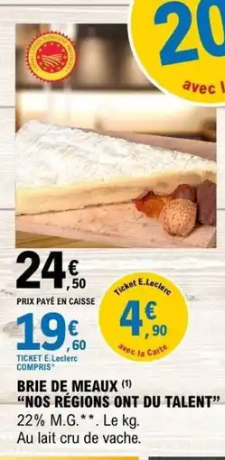 E.Leclerc NOS RÉGIONS ONT DU TALENT Brie de meaux offre
