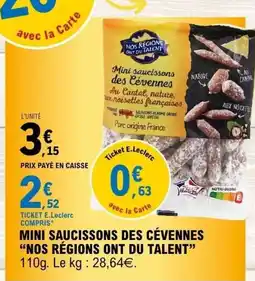 E.Leclerc NOS RÉGIONS ONT DU TALENT Mini saucissons des cévennes offre