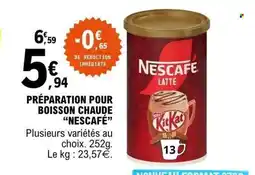 E.Leclerc NESCAFÉ Préparation pour boisson chaude offre