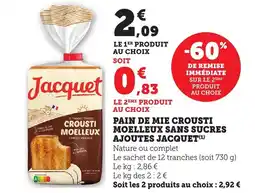 Bi1 Pain de mie crousti moelleux sans sucres ajoutes jacquet offre
