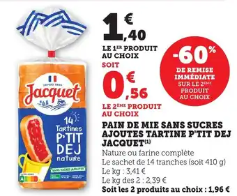 Bi1 Pain de mie sans sucres ajoutes tartine p'tit dej jacquet offre
