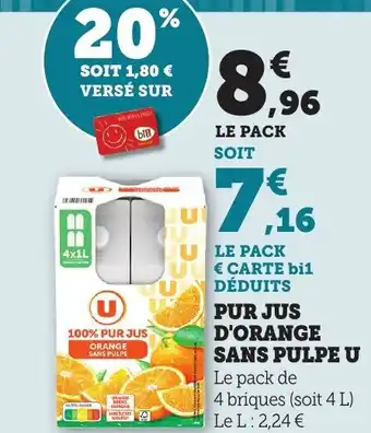 Bi1 Pur jus d'orange sans pulpe u offre