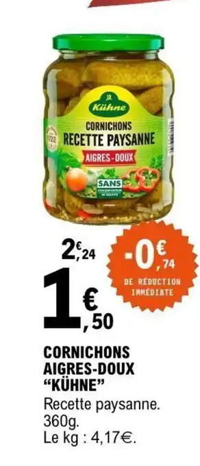 E.Leclerc KÜHNE Cornichons aigres-doux offre
