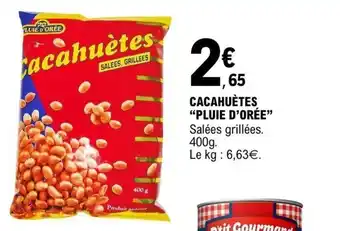 E.Leclerc PLUIE D'ORÉE Cacahuètes offre