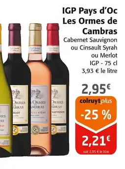 Colruyt Les Ormes de Cambras IGP Pays d’Oc offre