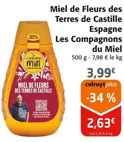 Colruyt Les Compagnons du Miel Miel de fleurs des Terres de Castille Espagne offre