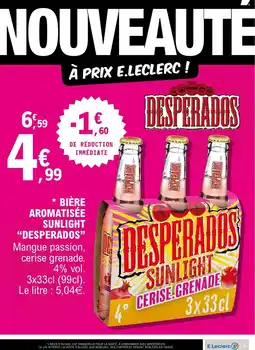 E.Leclerc DESPERADOS Bière aromatisée sunlight offre