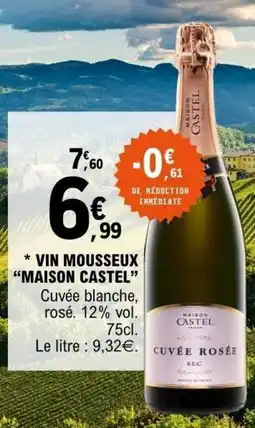 E.Leclerc MAISON CASTEL Vin mousseux offre