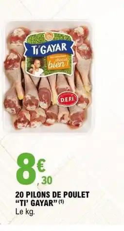 E.Leclerc TI GAYAR 20 Pilons de poulet offre