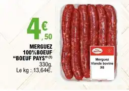 E.Leclerc BOEUF PAYS Merguez 100% Boeuf offre