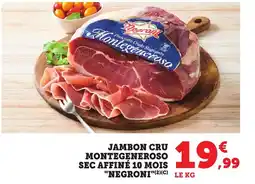 Bi1 Jambon cru montegeneroso sec affiné 10 mois "negroni" offre