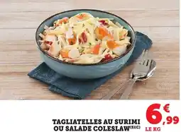 Bi1 Tagliatelles au surimi ou salade coleslaw offre