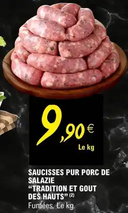 E.Leclerc TRADITION ET GOUT DES HAUTS Saucisses pur porc de salazie offre