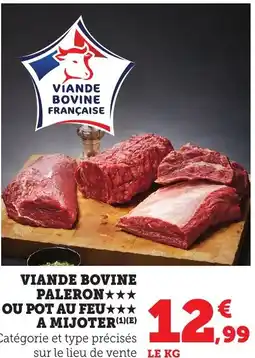 Bi1 Viande bovine paleron✶✶✶ ou pot au feu★★★ a mijoter offre