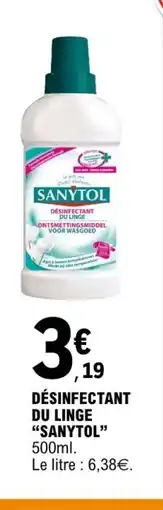 E.Leclerc SANYTOL Désinfectant du linge offre