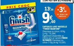 E.Leclerc FINISH QUANTUM Capsules lave vaisselle offre