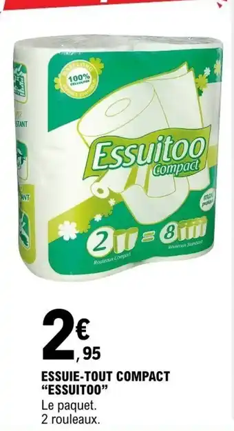 E.Leclerc ESSUITOO Essuie-tout compact offre