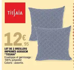E.Leclerc TISSAIA Lot de 2 oreillers imprimés offre