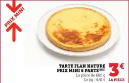 Bi1 Tarte flan nature prix mini 6 parts offre