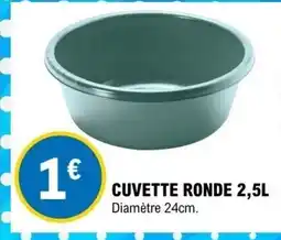 E.Leclerc Cuvette ronde offre