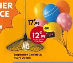La Foir'Fouille Suspension Galt métal filaire offre