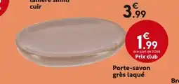 La Foir'Fouille Porte-savon grès laqué offre