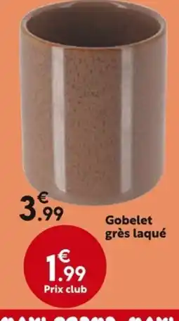 La Foir'Fouille Gobelet grès laqué offre