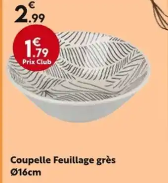 La Foir'Fouille Coupelle Feuillage grès offre