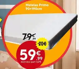 La Foir'Fouille Matelas Primo offre