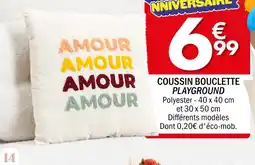 La Foir'Fouille PLAYGROUND Coussin bouclette offre