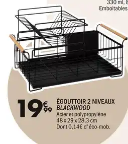 La Foir'Fouille BLACKWOOD Égouttoir 2 niveaux offre