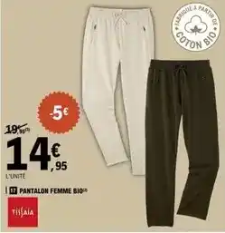 E.Leclerc Tissaia - pantalon femme bio offre