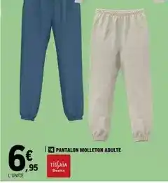 E.Leclerc Tissaia - pantalon molleton adulte offre