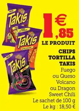 Super U Chips tortilla takis offre