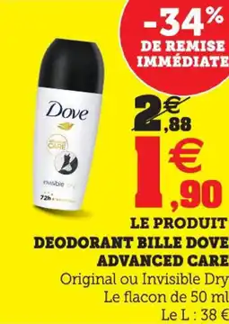 Super U Deodorant bille dove advanced care offre