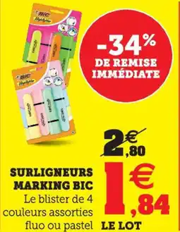 Super U Surligneurs marking bic offre