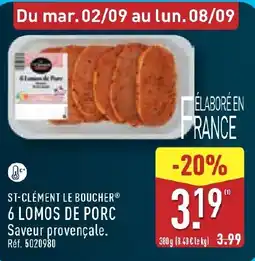 ALDI St clément le boucher 6 lomos de porc offre