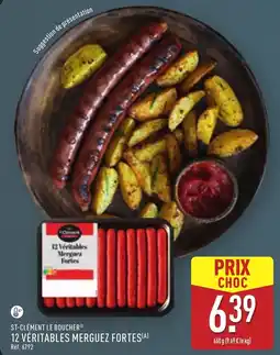 ALDI St-clément le boucher 12 véritables merguez fortes offre