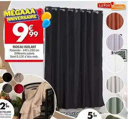 La Foir'Fouille Rideau isolant offre