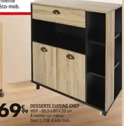 La Foir'Fouille Desserte cuisine chef offre