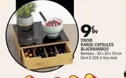 La Foir'Fouille Tiroir range-capsules blackbamboo offre