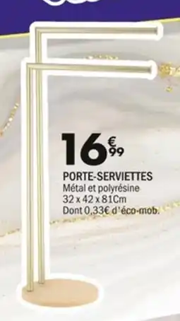 La Foir'Fouille Porte-serviettes offre