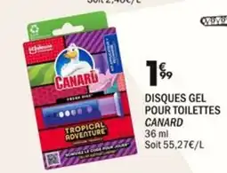 La Foir'Fouille CANARD Disques gel pour toilettes offre