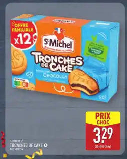 ALDI ST MICHEL Tronches de cake offre