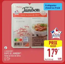 ALDI LE MARSIGNY Râpé de jambon offre