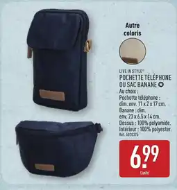 ALDI LIVE IN STYLE Pochette téléphone ou sac banane offre