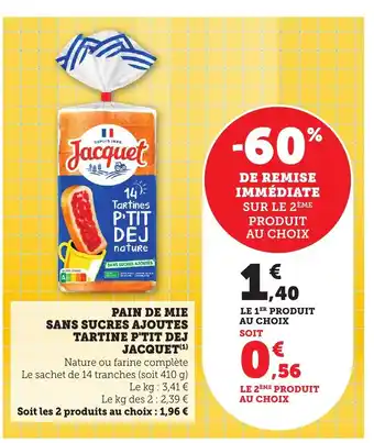 Maximarché JACQUET Pain de mie sans sucres ajoutes tartine p'tit dej offre
